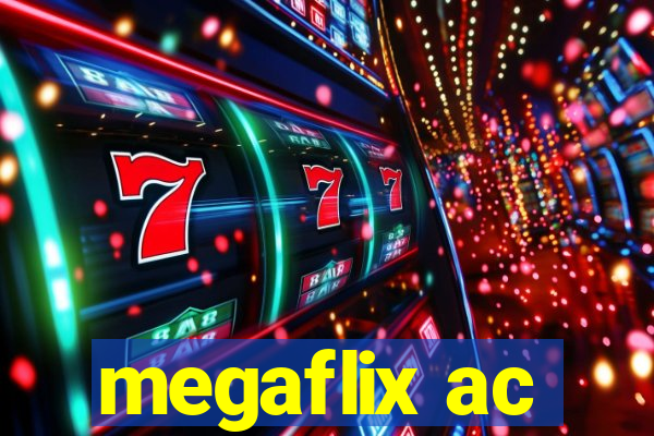 megaflix ac
